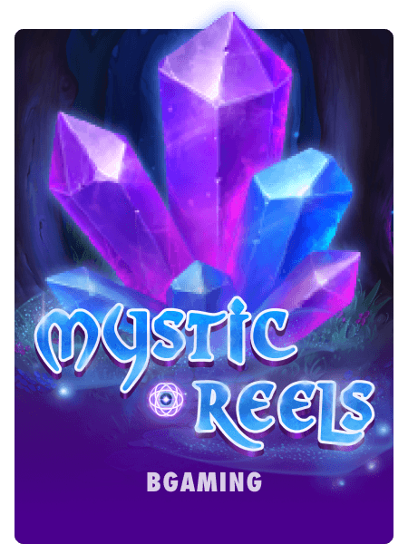 Mystic Reels