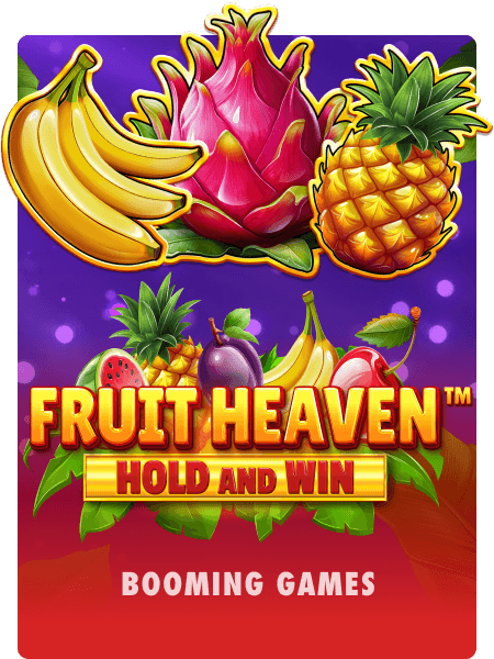 Fruit Heaven Hold and Win