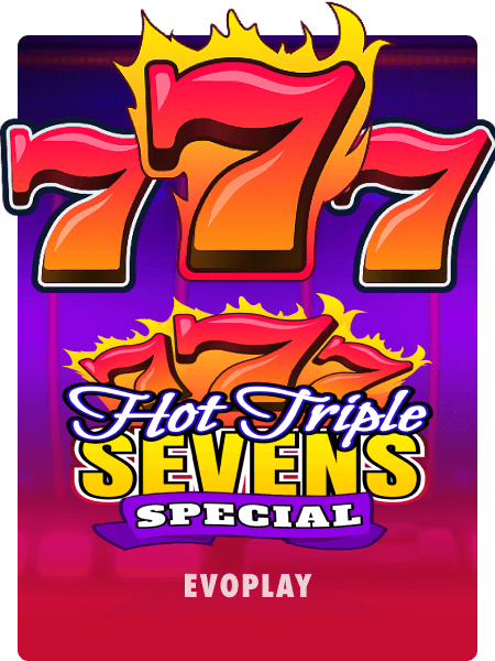 Hot Triple Sevens Special