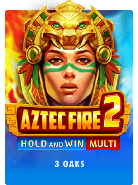 Aztec Fire 2