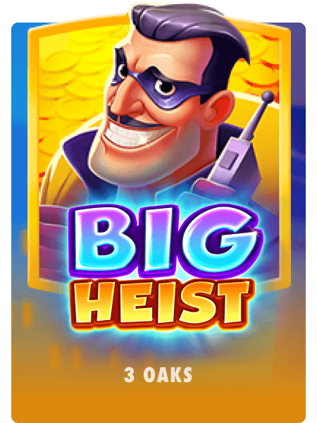 Big Heist