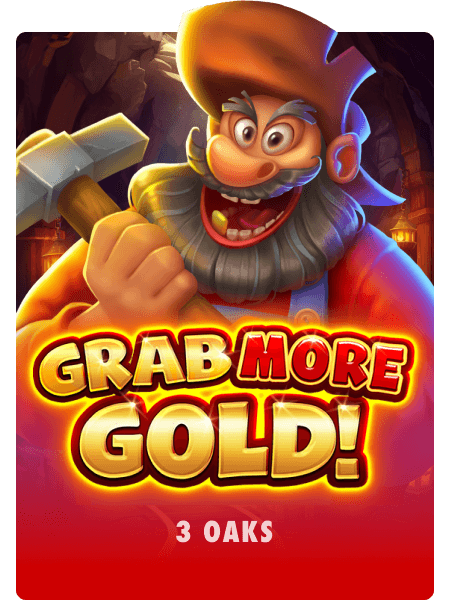 Grab more Gold!