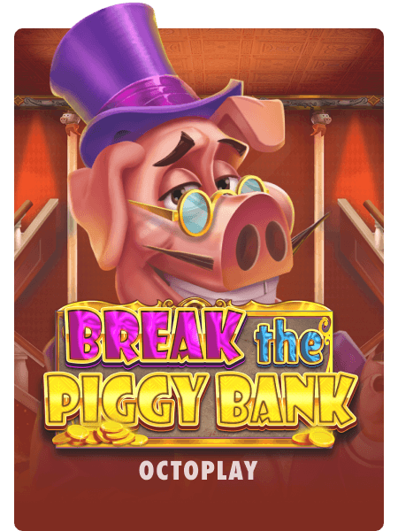 Break the Piggy Bank