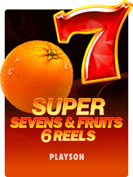 5 Super Sevens & Fruits