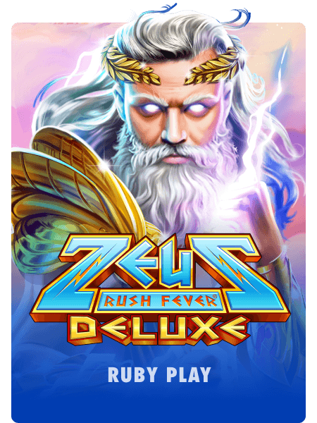 Zeus Rush Fever Deluxe