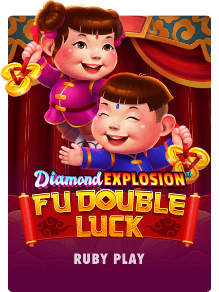Fu Double Luck Diamond Explosion