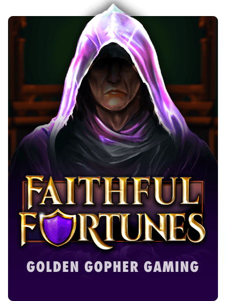 Faithful Fortunes