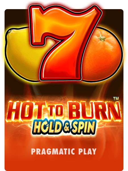 Hot to Burn Hold and Spin