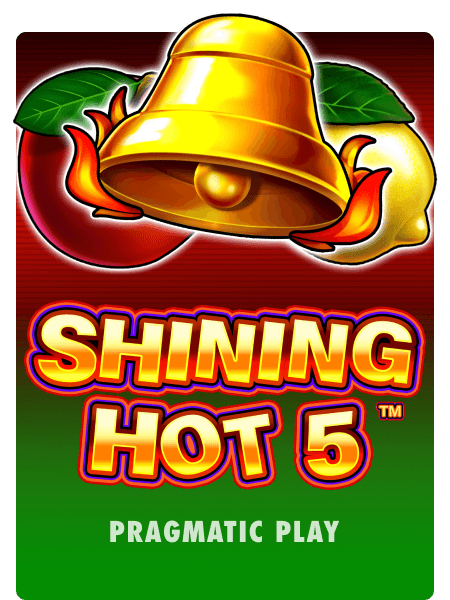 Shining Hot 5