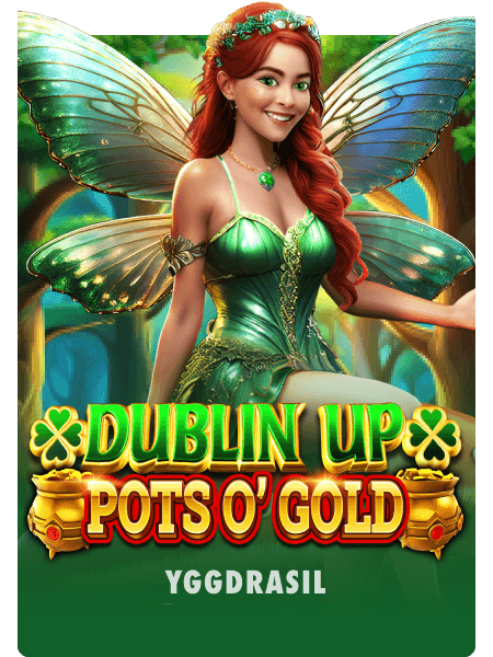 Dublin Up Pots O' Gold