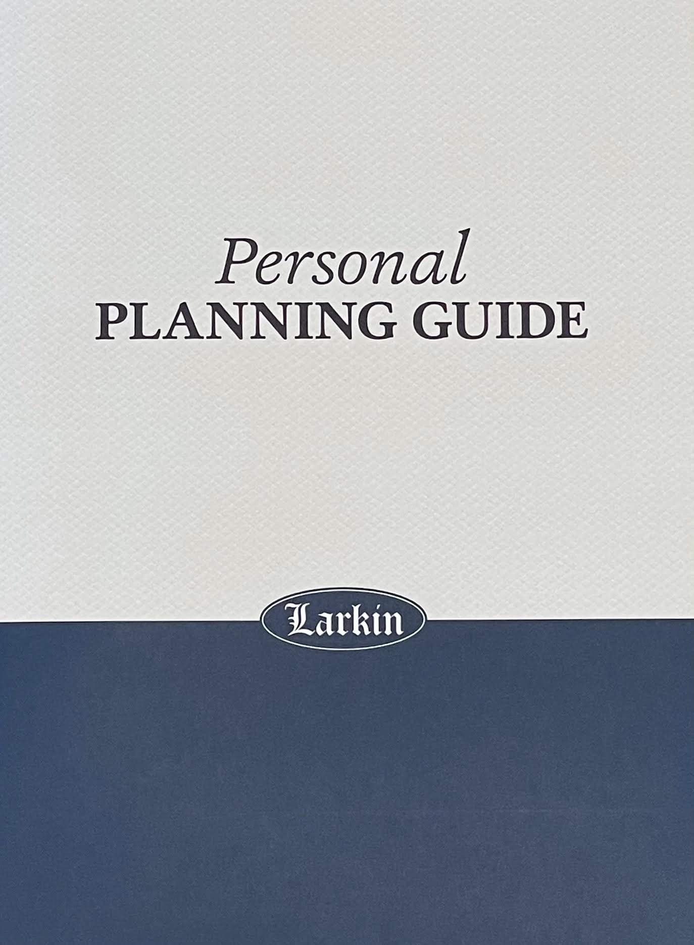 Larkin Preplanning Guide