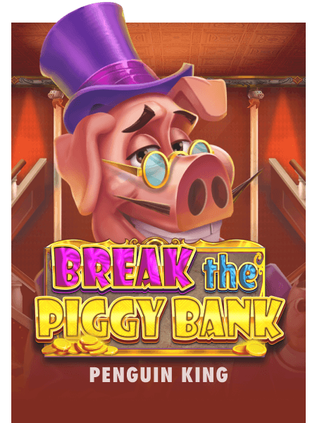 Break the Piggy Bank