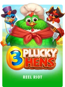 3 Plucky Hens