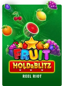 Fruit Hold & Blitz