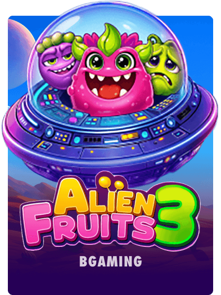 Alien Fruits 3