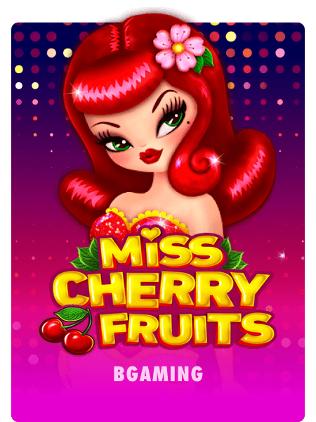 Miss Cherry Fruits