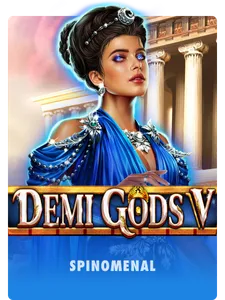 Demi Gods V