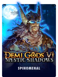 Demi Gods VI - Mystic Shadows