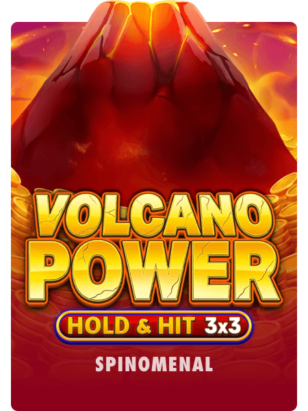 Volcano Power - Hold & Hit  3x3