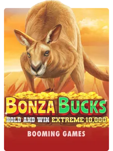 Bonza Bucks Hold and Win Extreme 10,000