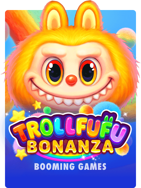Trollfufu Bonanza