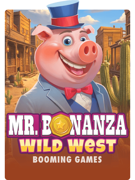Mr. Bonanza Wild West