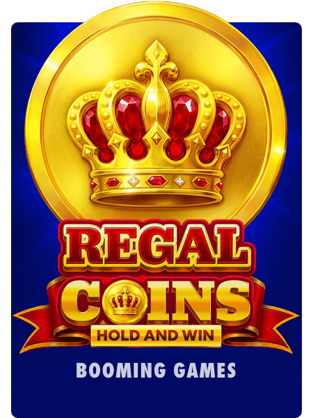 Regal Coins: Hold and Win