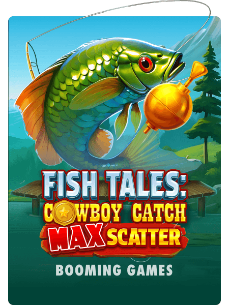 Fish Tales: Cowboy Catch Max Scatter