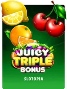 Juicy Triple Bonus