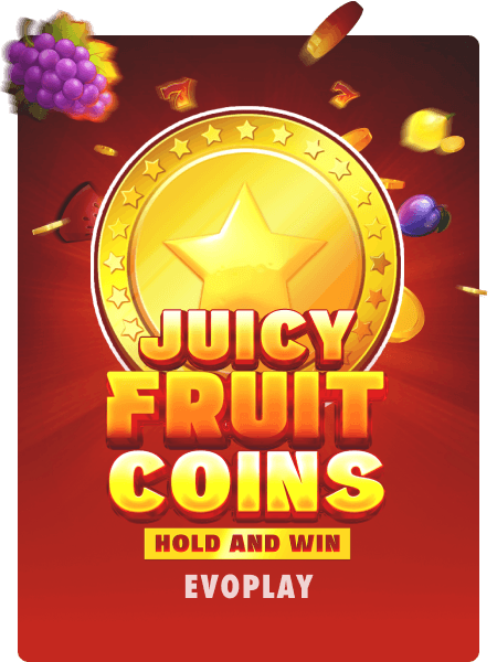 Juicy Fruit Coins Hold and Win