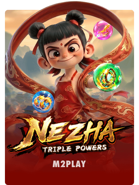 Ne Zha: Triple Powers
