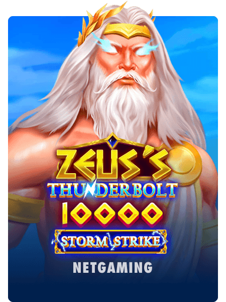 Zeus's Thunderbolt 10000 Storm Strike
