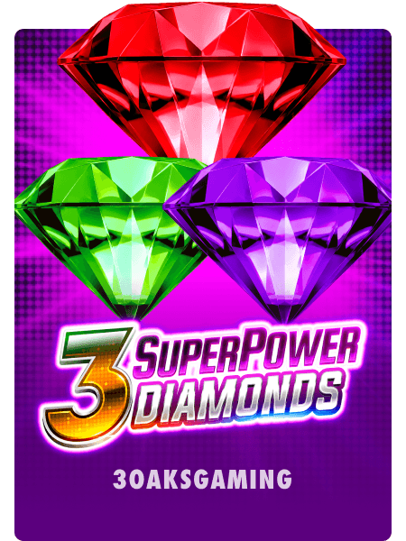 3 SuperPower Diamonds