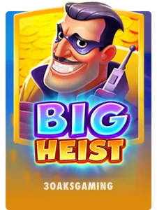 Big Heist