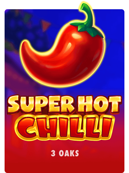 Super Hot Chilli