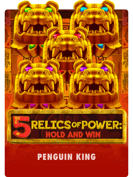 5 Relics of Power: Hold & Win