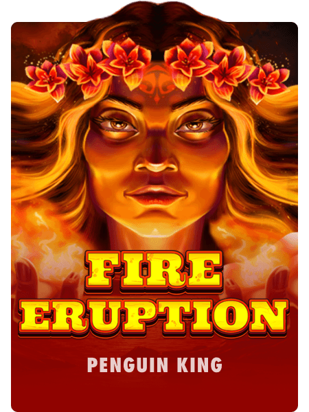 Fire Eruption