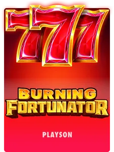 Burning Fortunator
