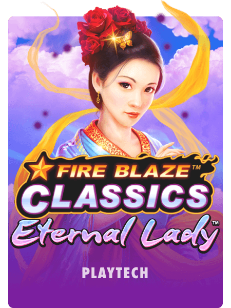 Fire Blaze: Eternal Lady