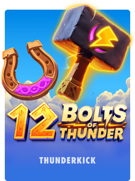 12 Bolts of Thunder