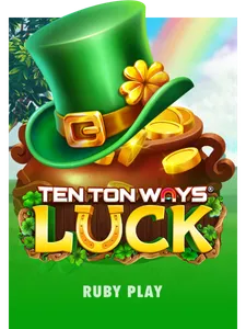 Ten Ton Ways Luck