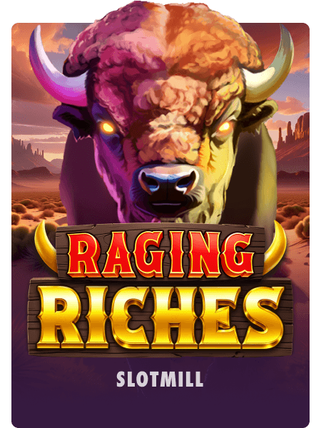 Raging Riches