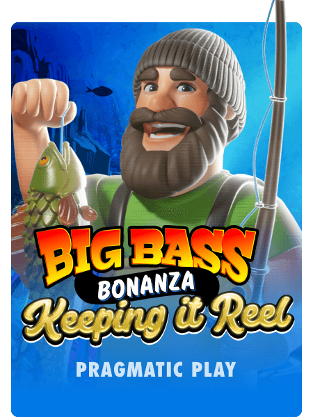 Big Bass Bonanza - Keeping it Reel