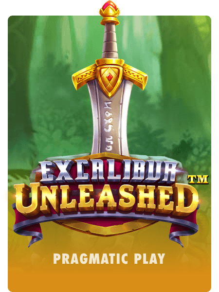 Excalibur Unleashed