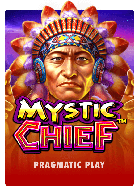 Mystic Chief