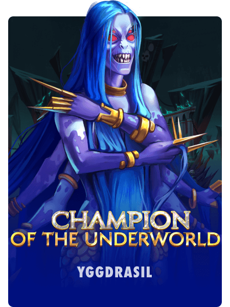 Champion of the Underworld