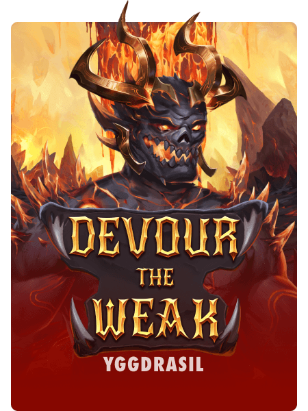Devour the Weak