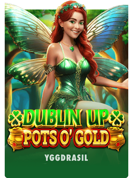 Dublin Up Pots O' Gold