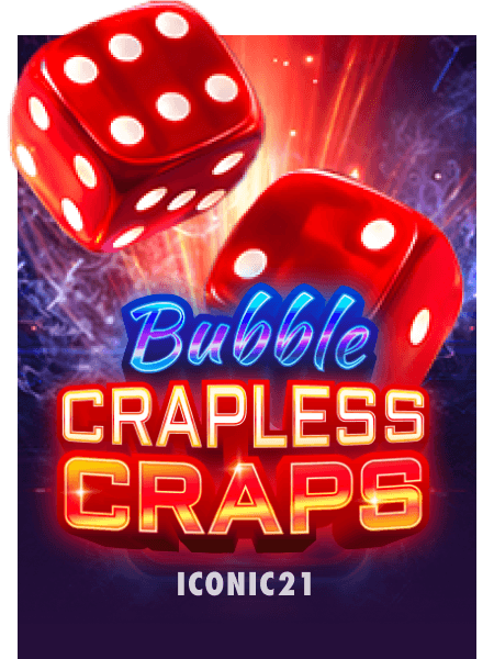 Bubble Crapless Craps
