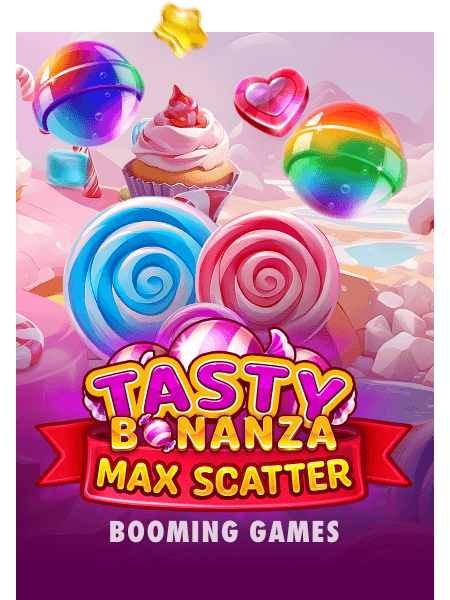 Tasty Bonanza Max Scatter
